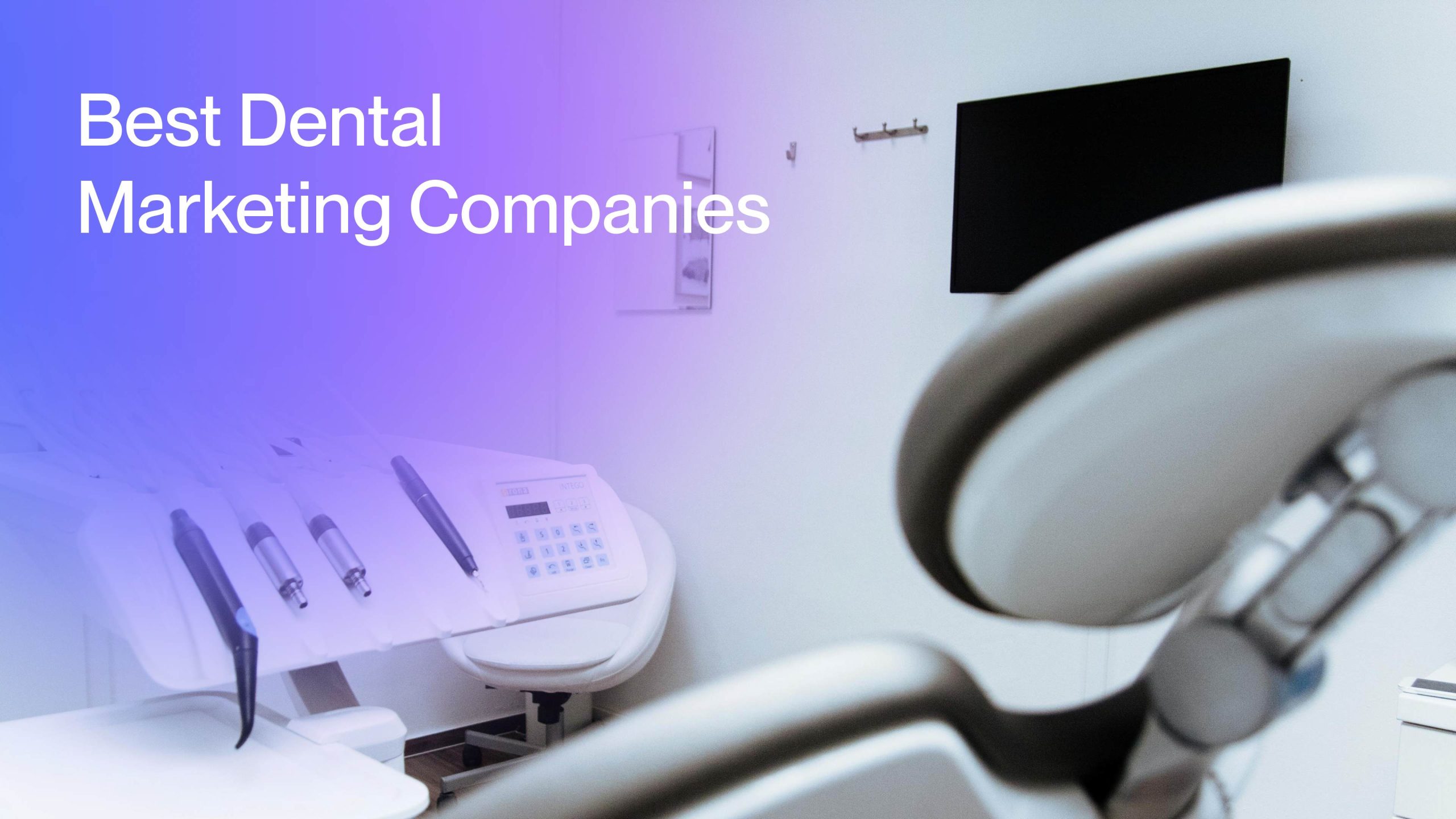 Best Dental Marketing Companies
