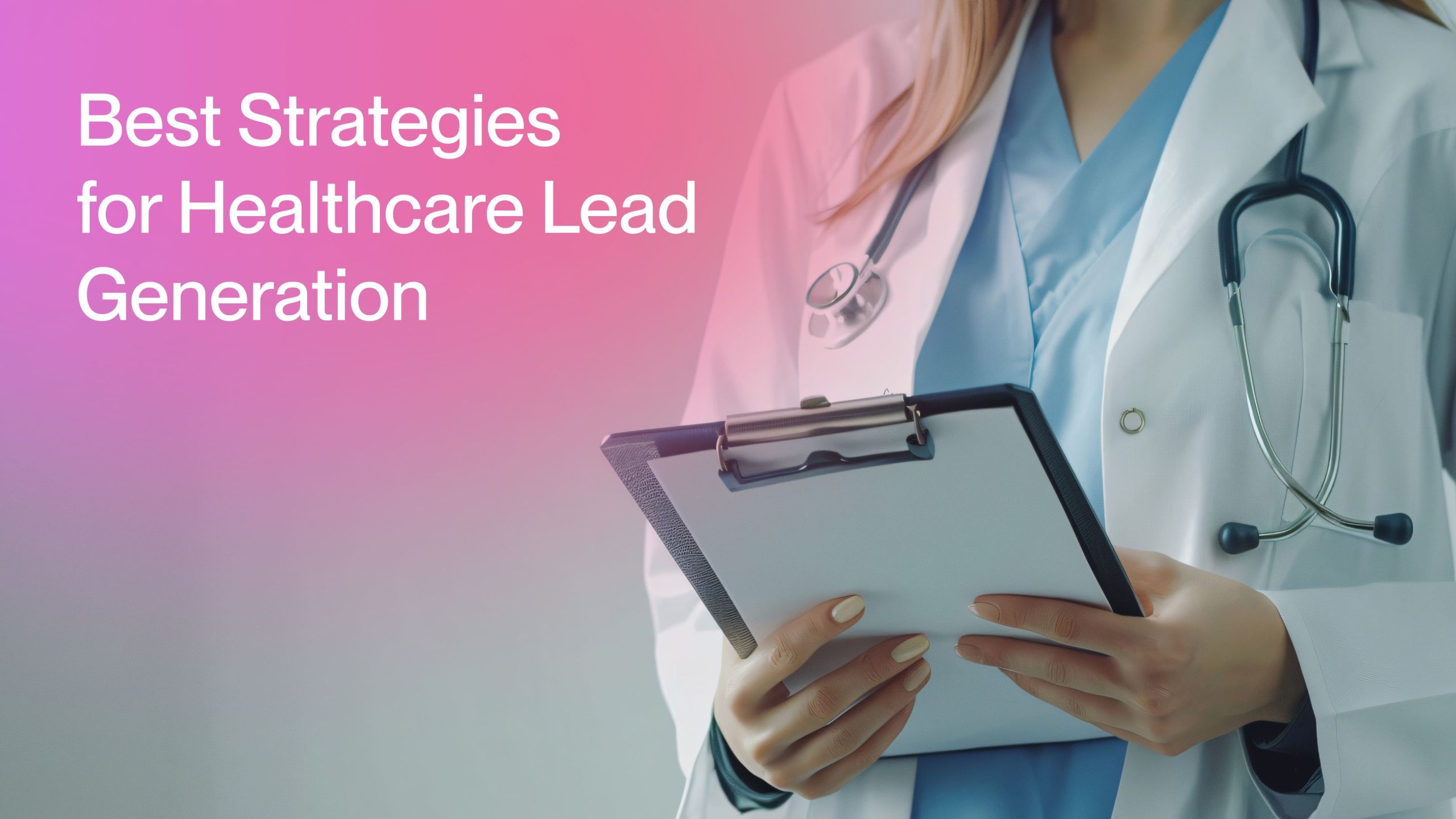 Healthcare Lead Generation
