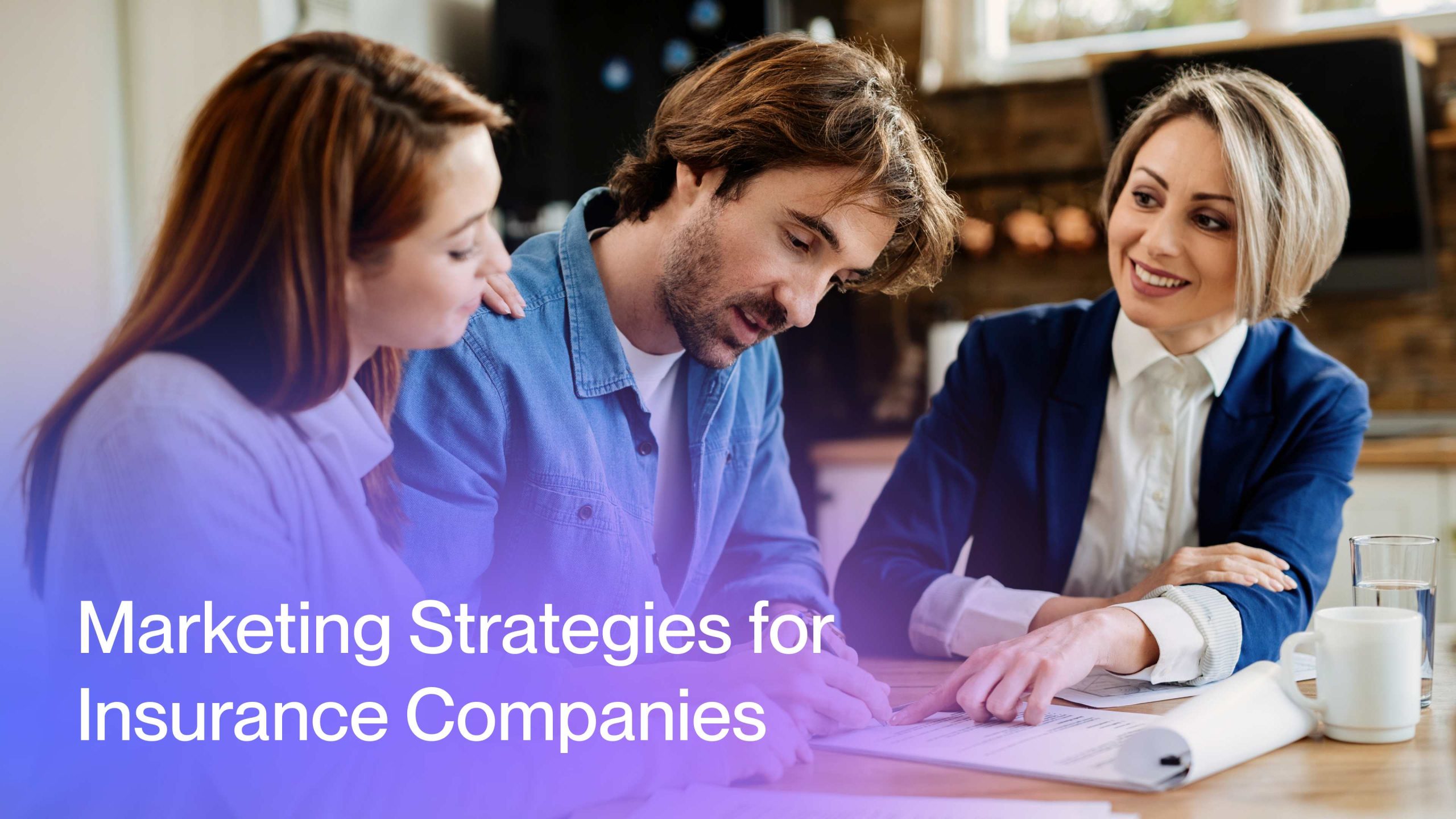 Marketing Strategies for Insurance Companies