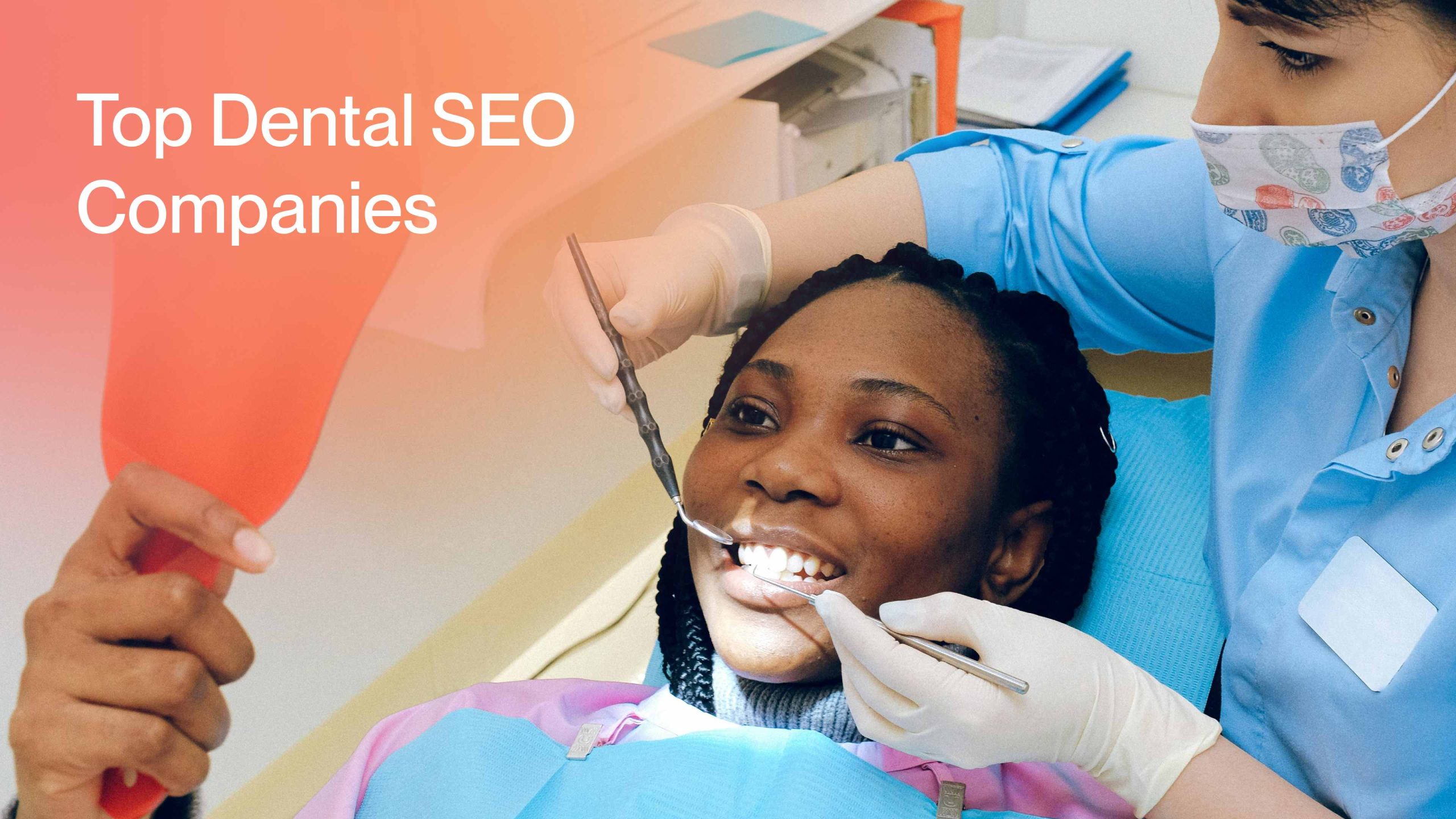 Top Dental SEO Companies