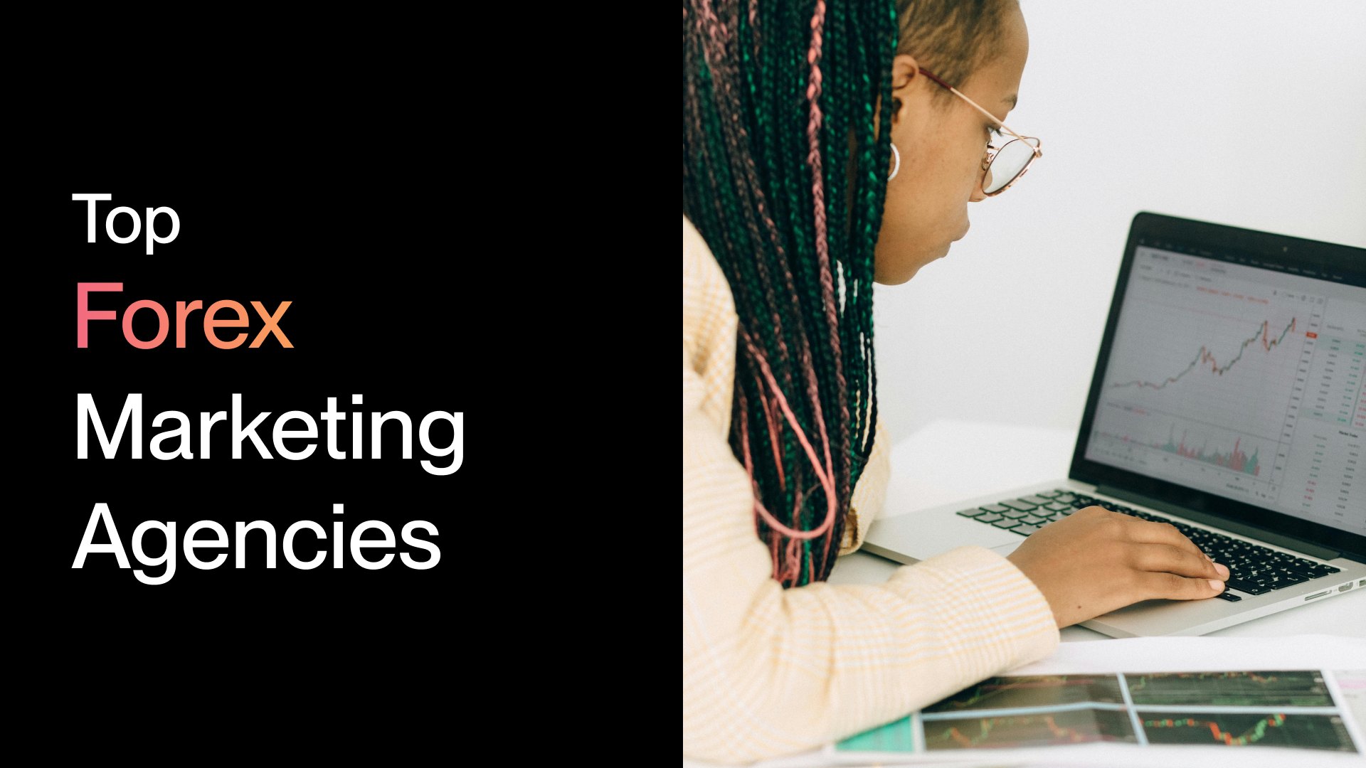 Top Forex Marketing Agencies
