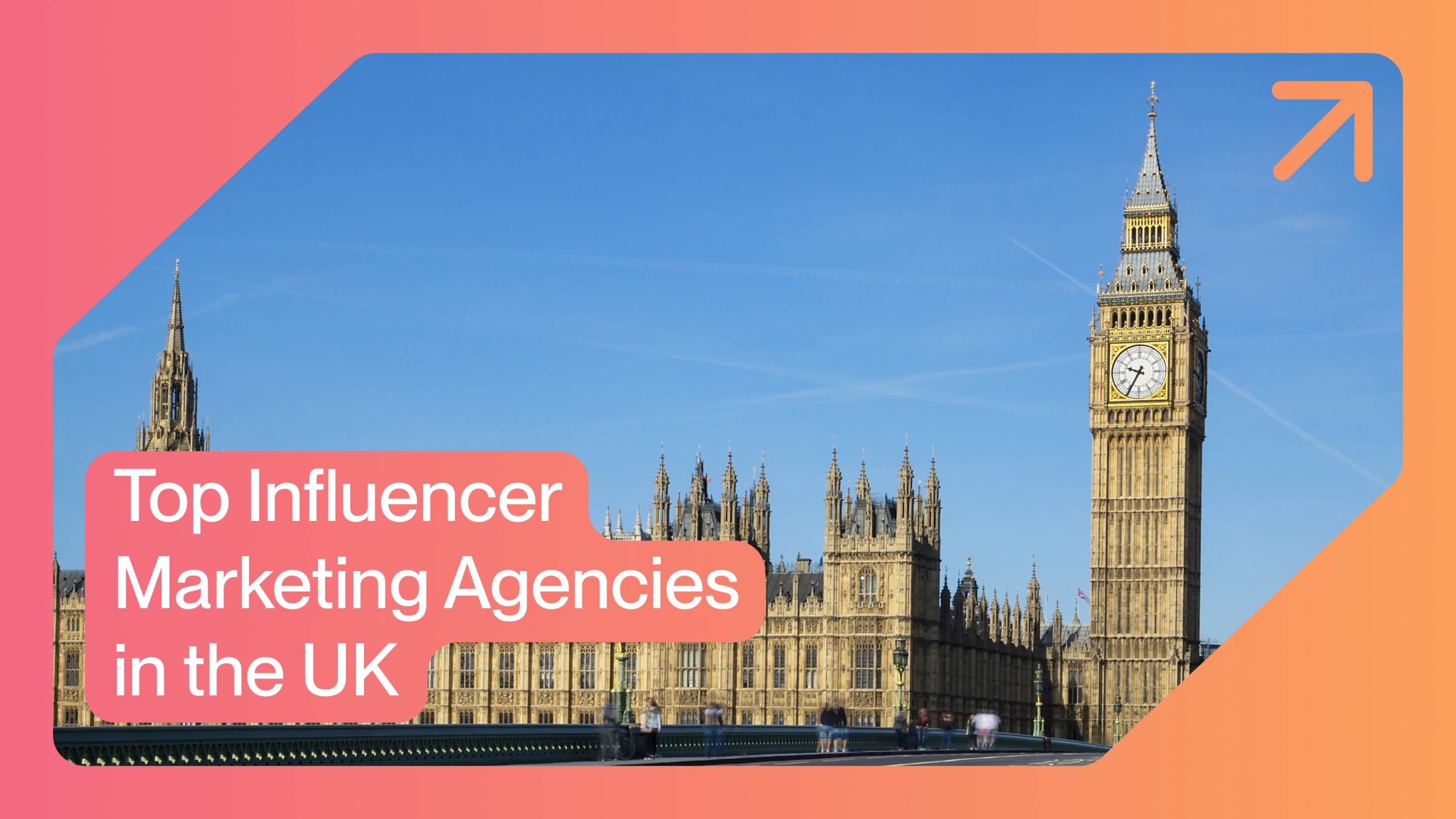 Top Influencer Marketing Agencies in the UK