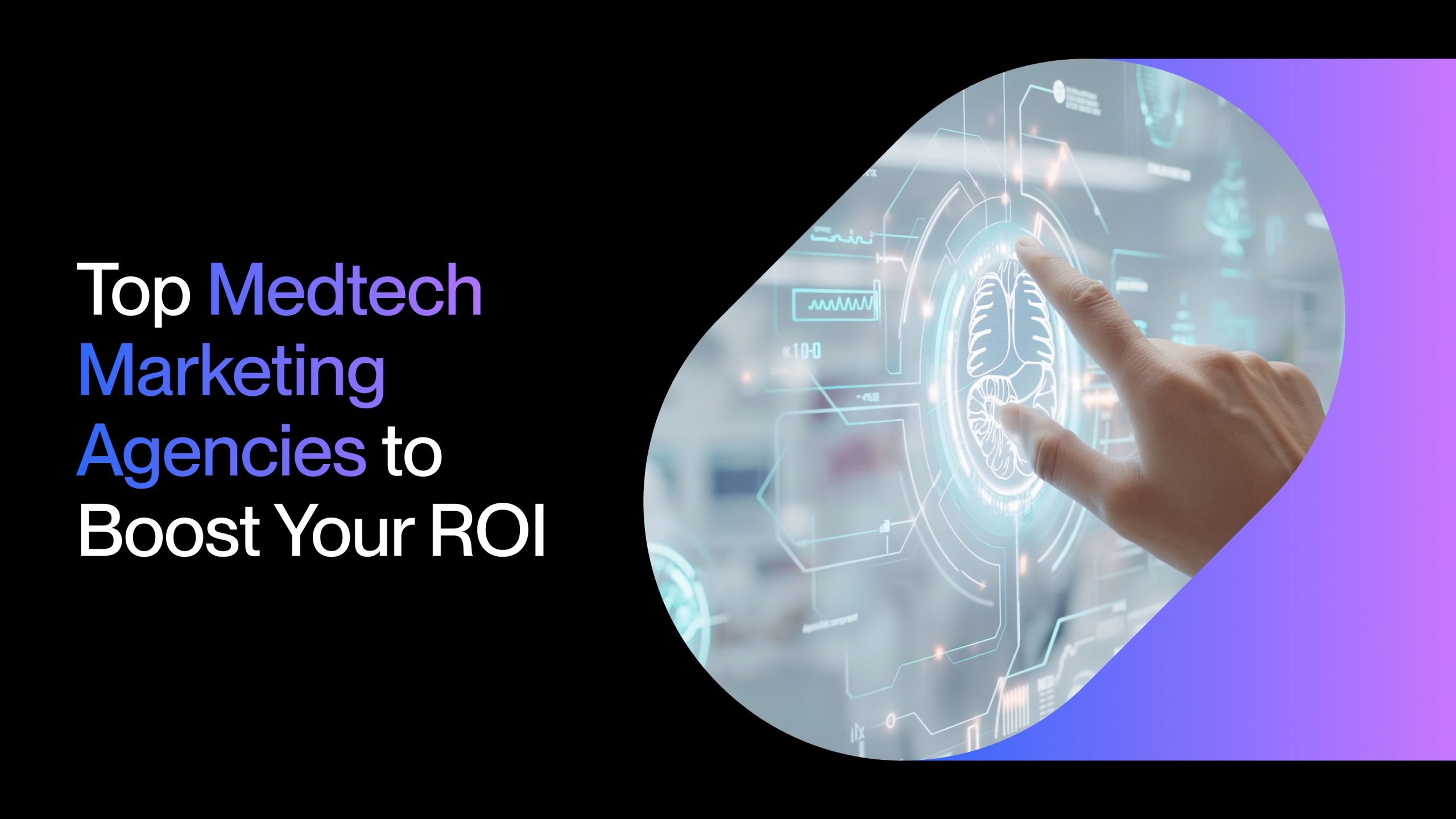 Top Medtech Marketing Agencies