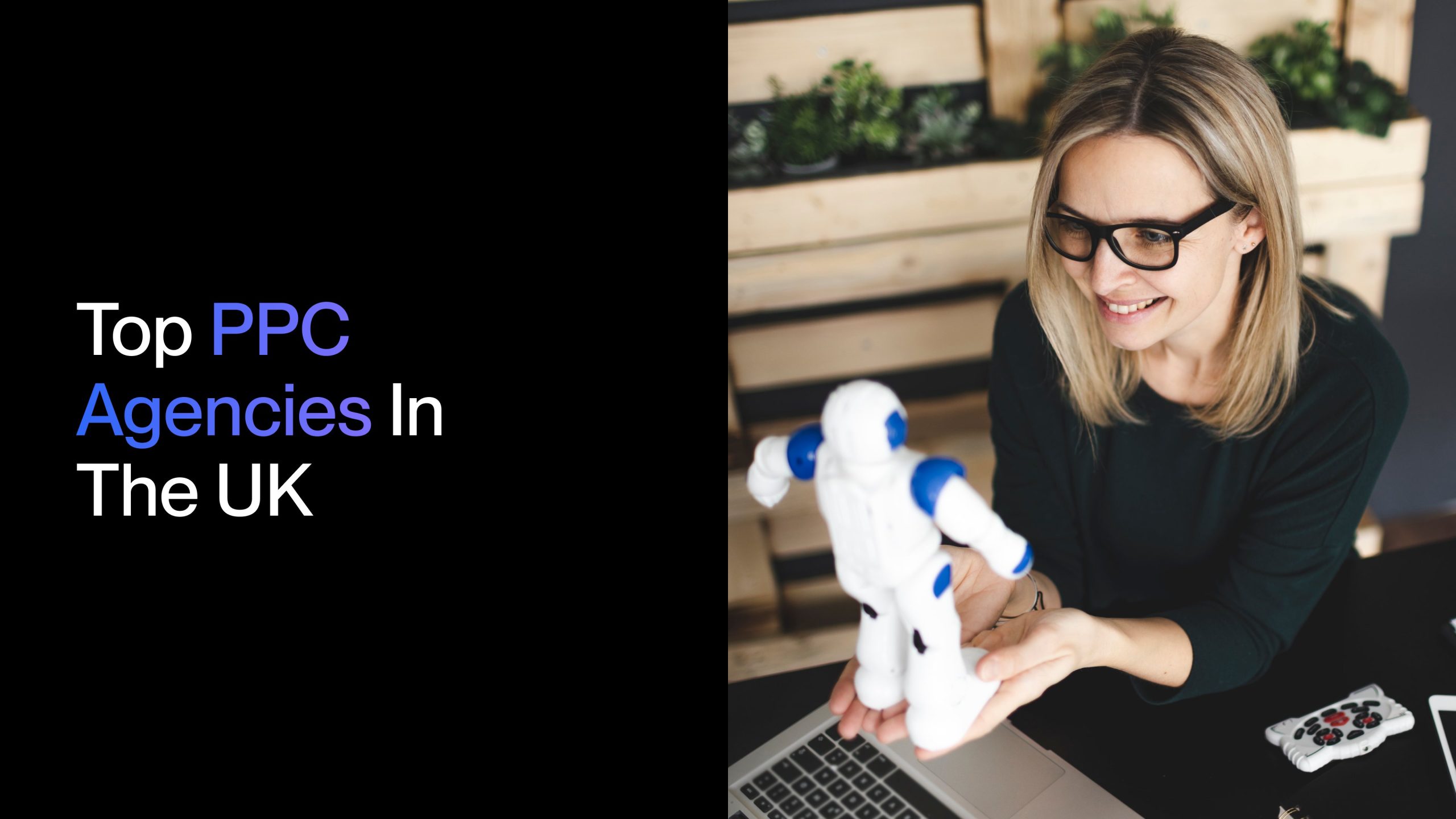 Top PPC Agencies In The UK