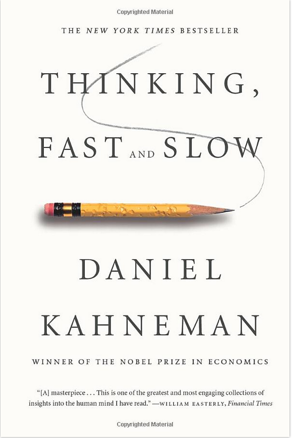 Thinking, Fast and Slow